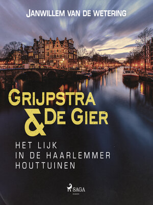cover image of Het lijk in de Haarlemmer Houttuinen